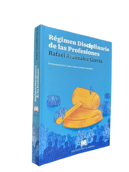 Portada del libro Régimen Disciplinario de las Profesiones por Rafael Aranzález García - Disponible para compra